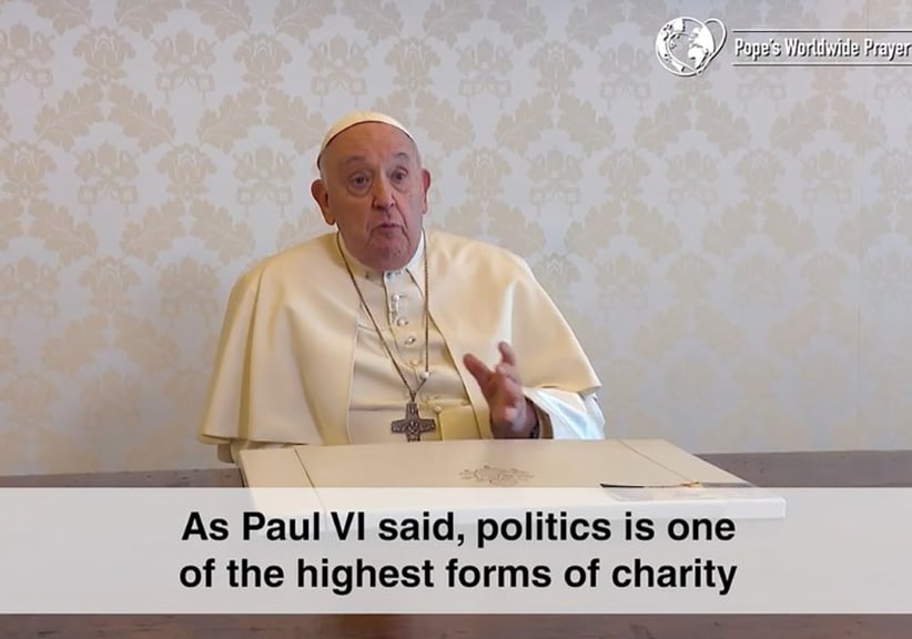 POPE FRANCIS MESSAGE POLITICS